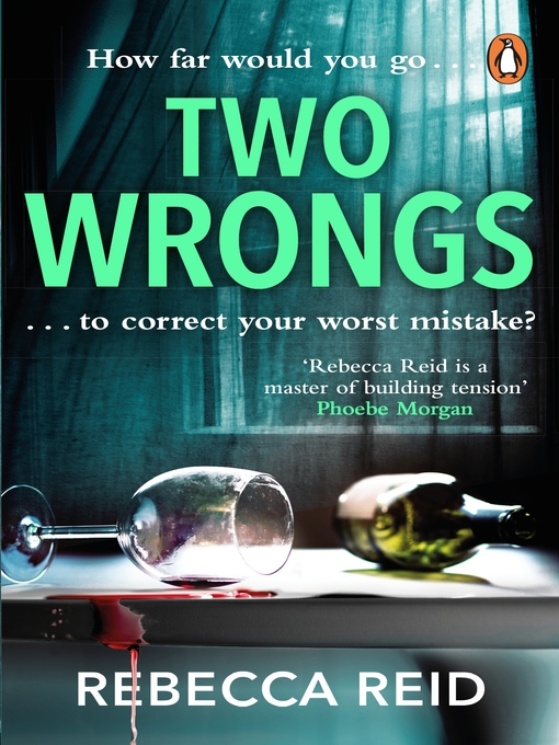 Title details for Two Wrongs by Rebecca Reid - Wait list